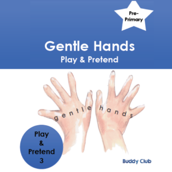 3. Story - Gentle Hands