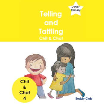 4. Story - Telling and Tattling