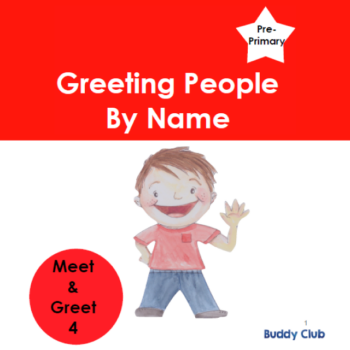 4. Story - Greeting People by Name