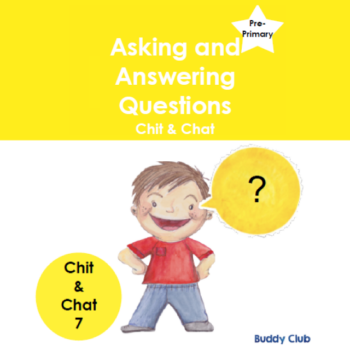7. Story - Asking and Answering Questions