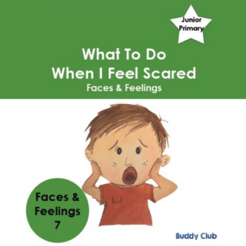 7. Story - What To Do When I Feel Scared