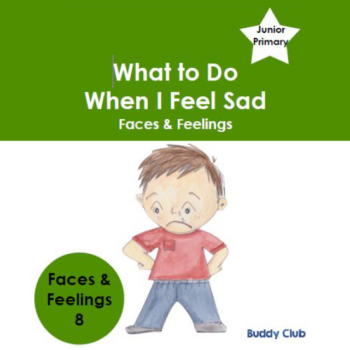 8. Story - What to Do When I Feel Sad