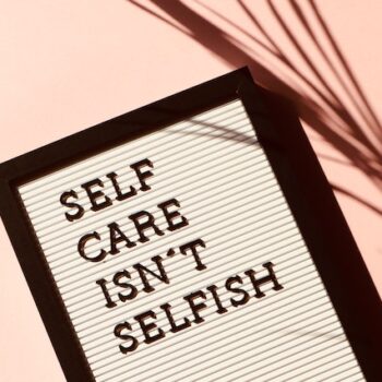Self Care for Everyday Life